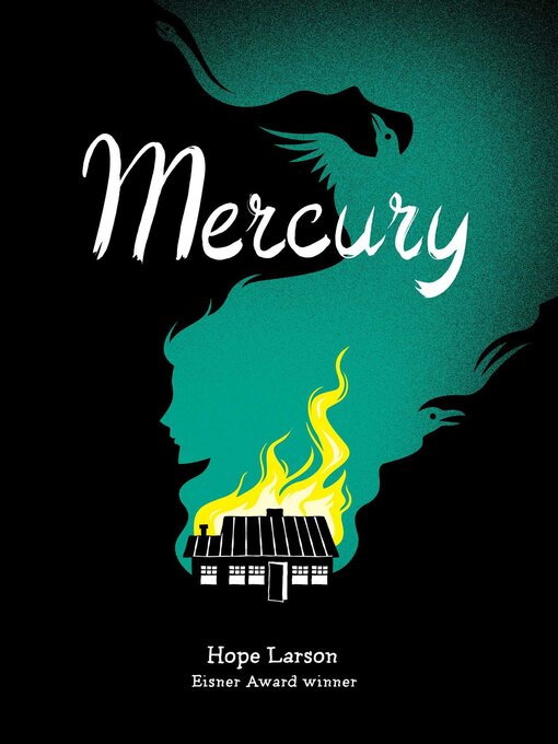 Title details for Mercury by Hope Larson - Wait list